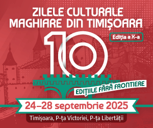 Zilele Culturale Maghiare din Timisoara