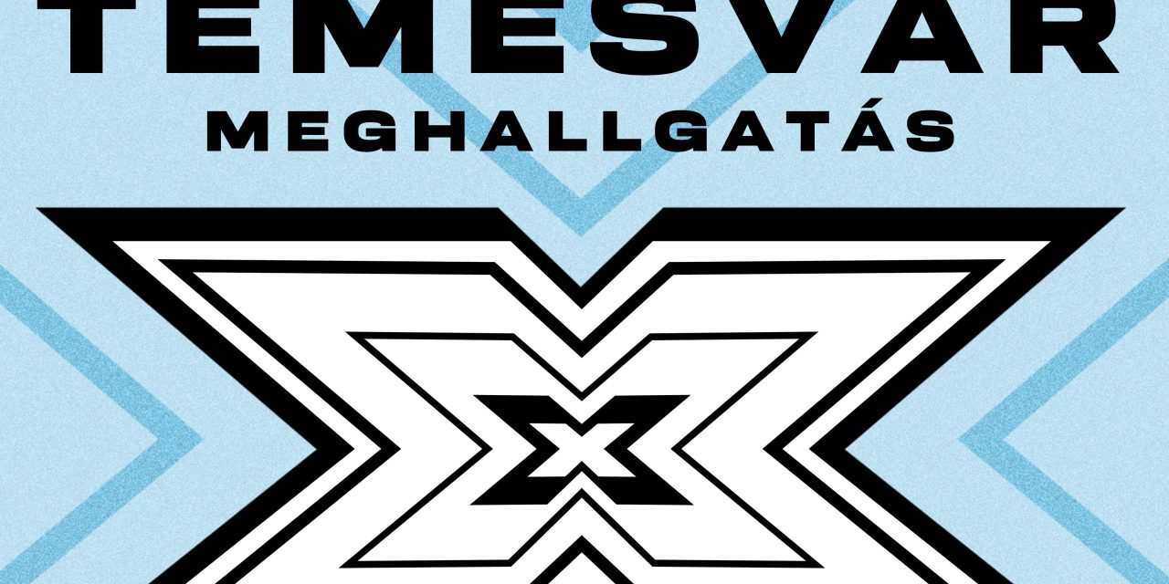 Az X-Faktor Magyarország tehetségeket keres Temesváron. Válogatóra szóló meghívó azok számára, akik énekhangjukkal szeretnének kitűnni és színpadra vágynak